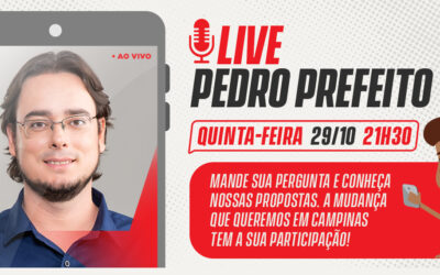 Acompanhe a super live do Pedro Tourinho e conheça as propostas que vão mudar Campinas de verdade